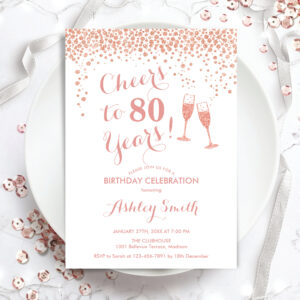 80th Birthday - Cheers To 80 Years Rose Gold White Invitation
