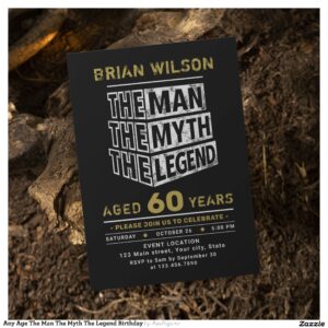 Any Age The Man The Myth The Legend Birthday Invitation