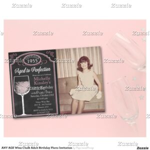 ANY AGE Wine Chalk Adult Birthday Photo Invitation