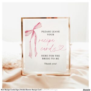 Bow Recipe Cards Sign   Bridal Shower Recipe Card