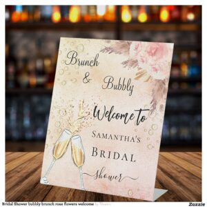 Bridal Shower bubbly brunch rose flowers welcome Pedestal Sign
