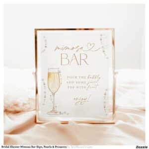 Bridal Shower Mimosa Bar Sign, Pearls & Prosecco Poster
