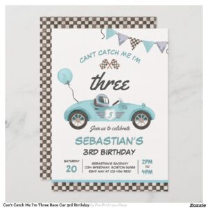 Can't Catch Me I'm Three Race Car 3rd Birthday Invitation