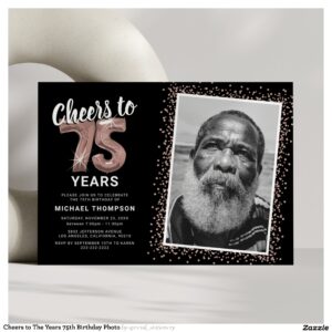 Cheers to The Years 75th Birthday Photo Invitation