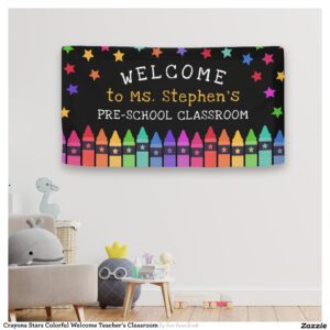 Crayons Stars Colorful Welcome Teacher's Classroom Banner