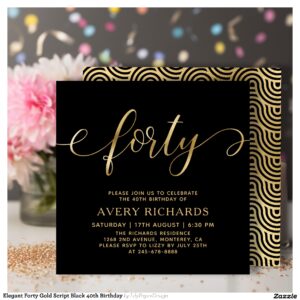 Elegant Forty Gold Script Black 40th Birthday Invitation