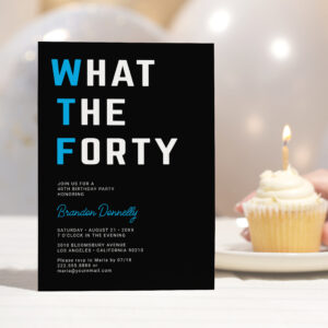 Funny WTF Adult 40th Birthday Party Invitation