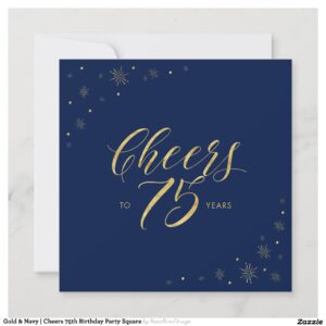 Gold & Navy Cheers 75th Birthday Party Square Invitation