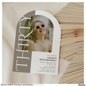 Minimal THIRTY Arch Photo 30th Birthday Invitation