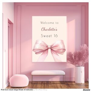 Pink bow cream beige Sweet 16 welcome Poster