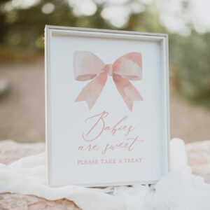 Pink Bow Girl Baby Shower Babies are Sweet Sign
