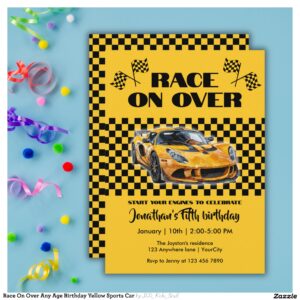 Race On Over Any Age Birthday Yellow Sports Car Invitation
