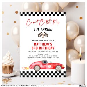 Red Race Car Can't Catch Me I'm Three Birthday Invitation