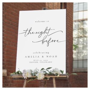 Rehearsal Dinner The Night Before Welcome Sign