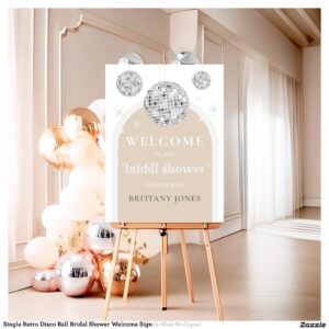 Single Retro Disco Ball Bridal Shower Welcome Sign