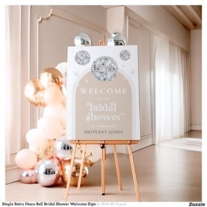 Single Retro Disco Ball Bridal Shower Welcome Sign