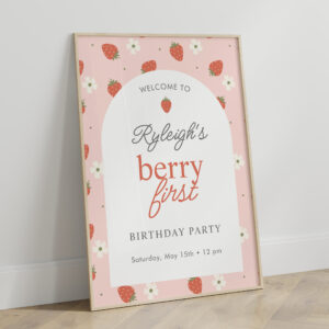Strawberry Girls First Birthday Welcome Sign