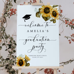 Sunflowers Graduation Party Welcome Sign