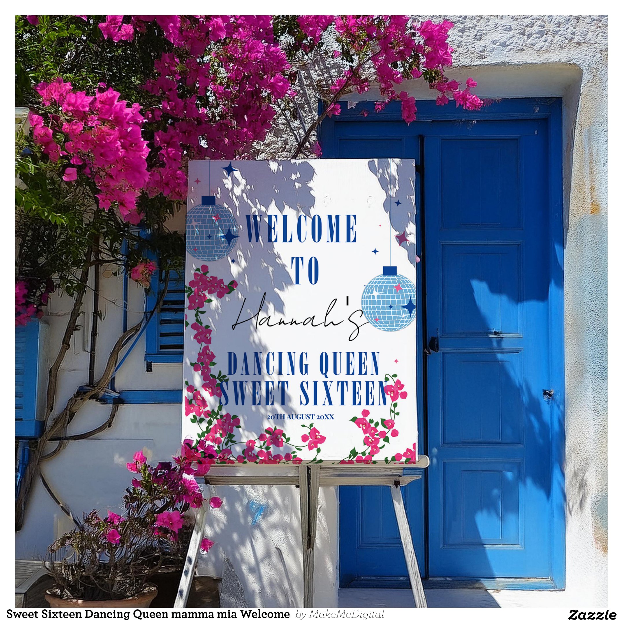 Sweet Sixteen Dancing Queen mamma mia Welcome  Foam Board