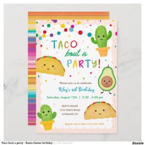Taco bout a party - fiesta theme birthday invitation
