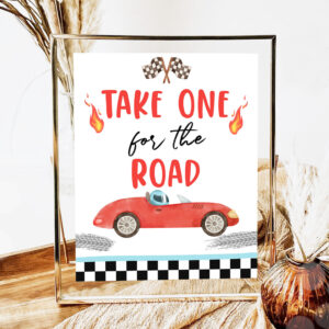 Take One For the Road Race Car Two Fast Birthday Poster