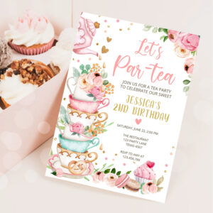 Tea Birthday Invitation Girl Party Par-tea Floral