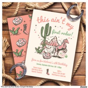 This ain't my first Rodeo Cowgirl Birthday Invitation