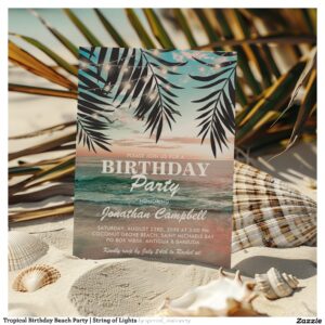 Tropical Birthday Beach Party   String of Lights Invitation
