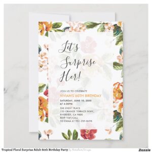 Tropical Floral Surprise Adult 60th Birthday Party Invitation