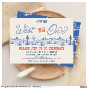 Vintage Blue Rodeo How West Was One 1st Birthday  Invitation