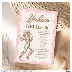 Vintage Retro Pink Yeehaw Cowgirl 40th Birthday Invitation