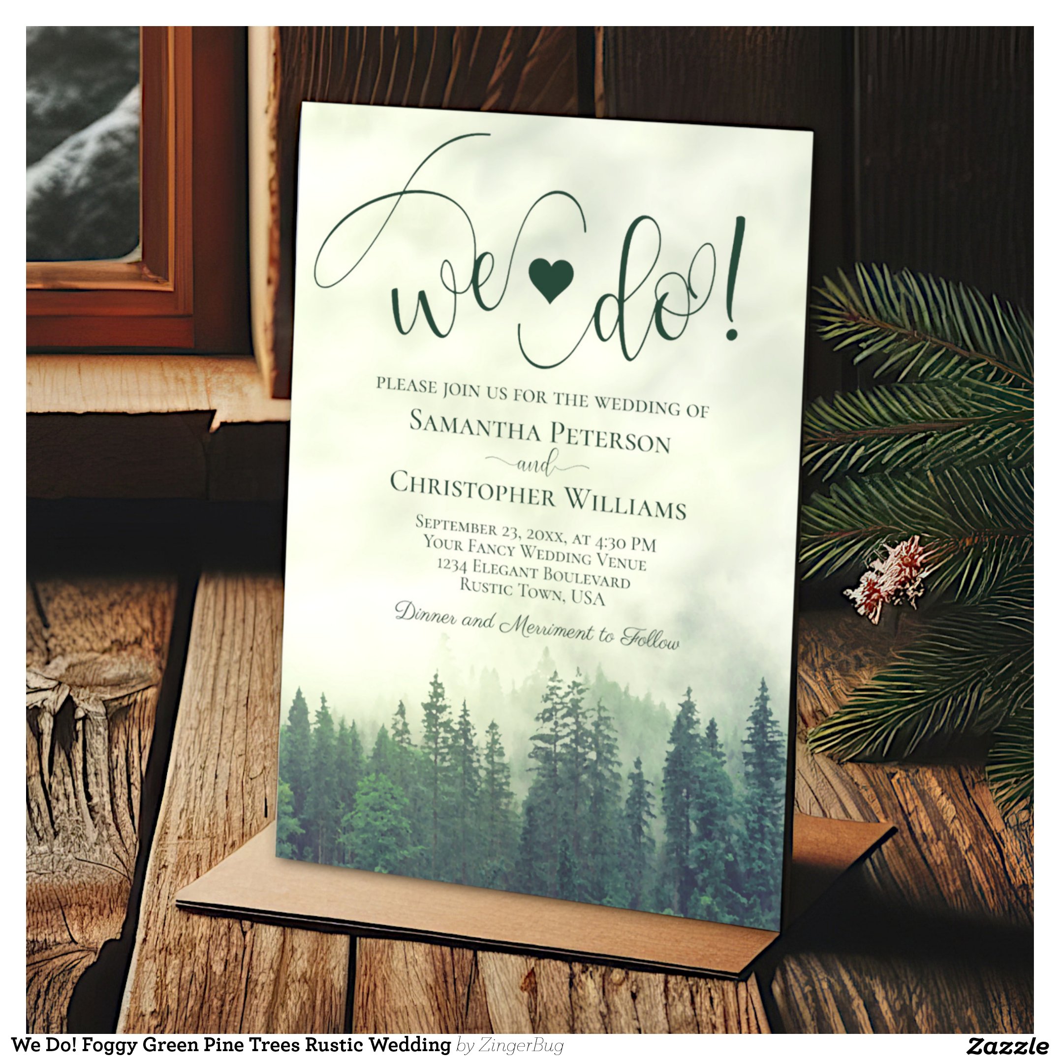 We Do! Foggy Green Pine Trees Rustic Wedding Invitation
