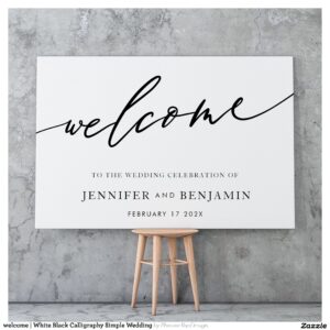 welcome White Black Calligraphy Simple Wedding Poster