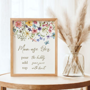 Wildflower Baby In Bloom Baby Shower Momosa Sign